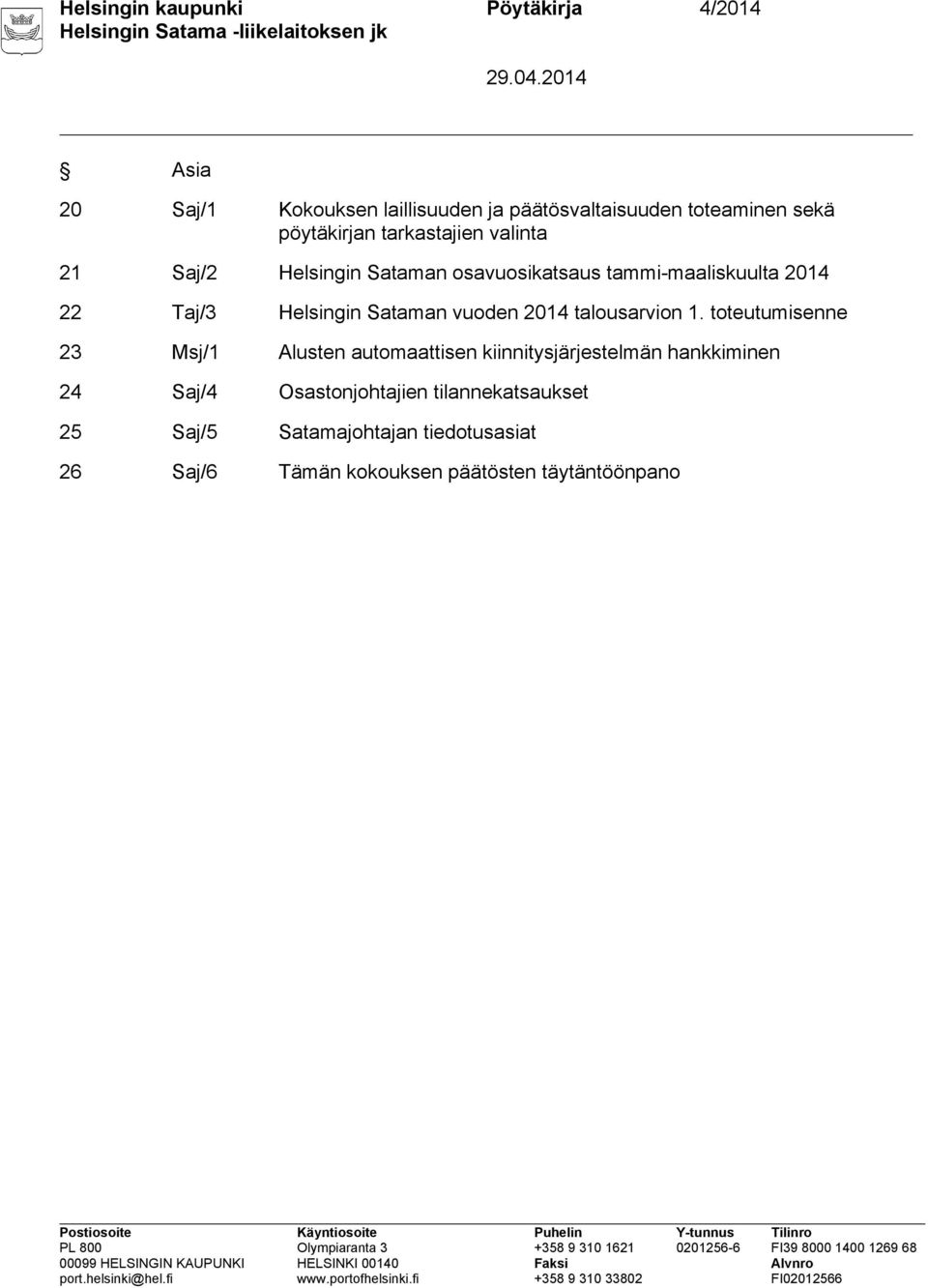 Sataman vuoden 2014 talousarvion 1.