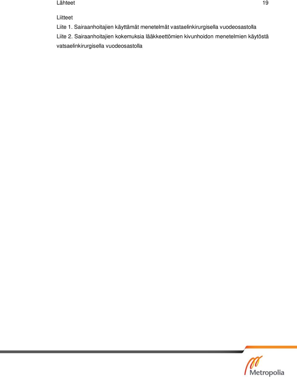 vastaelinkirurgisella vuodeosastolla Liite 2.