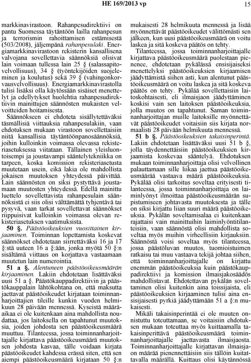 39 (vahingonkorvausvelvollisuus).