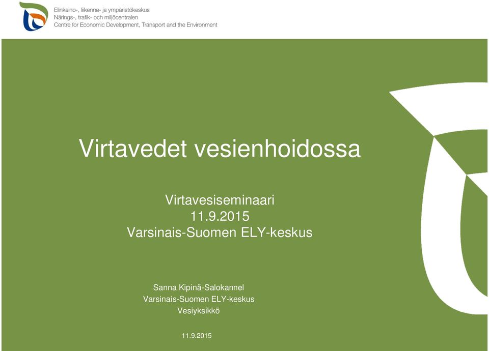 2015 Varsinais-Suomen ELY-keskus Sanna