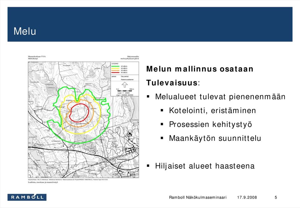 Kotelointi, eristäminen Prosessien