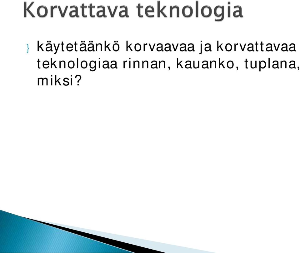 korvattavaa