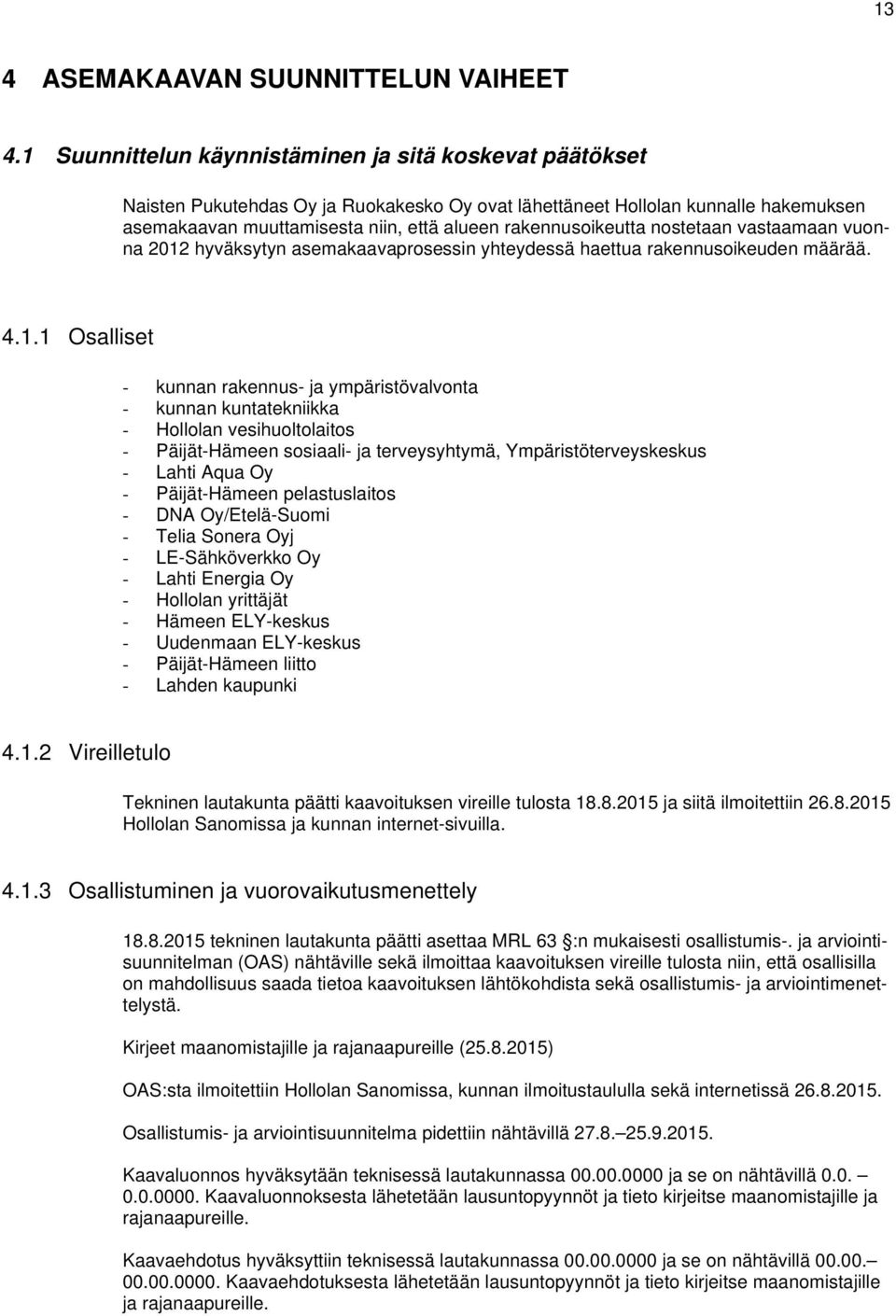 rakennusoikeutta nostetaan vastaamaan vuonna 2012