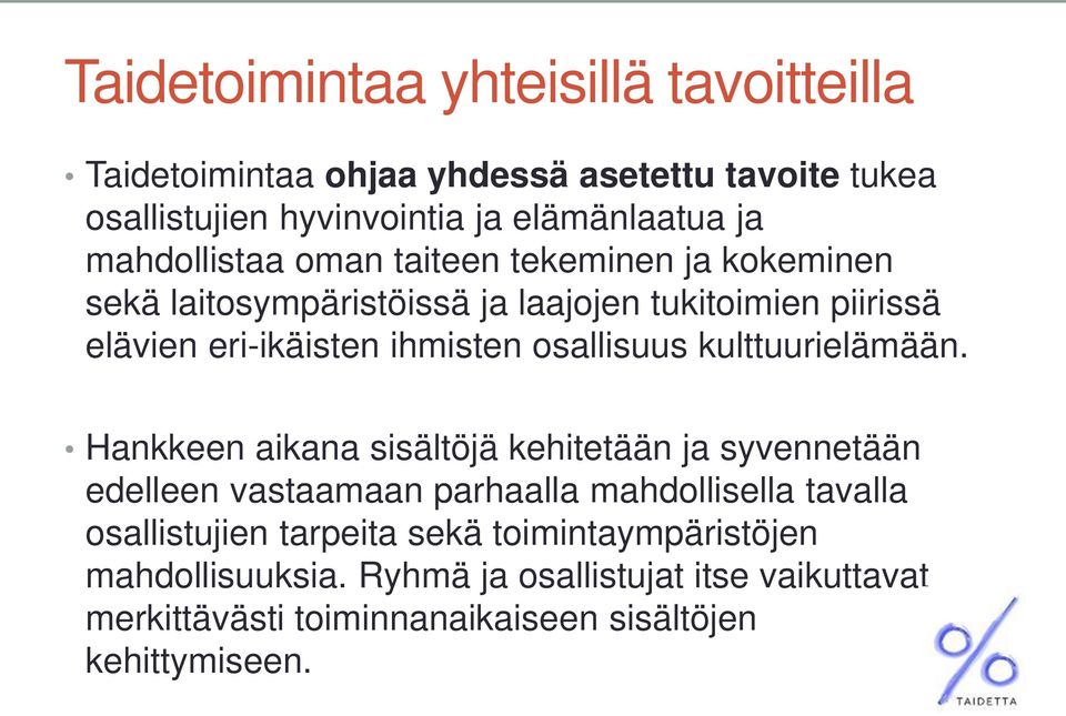 osallisuus kulttuurielämään.