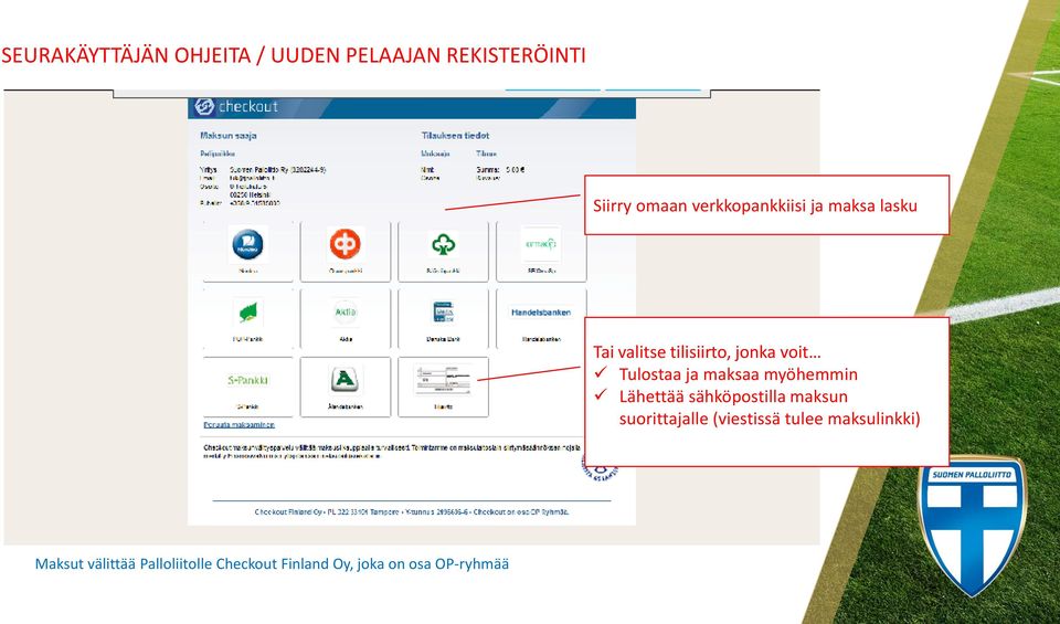 sähköpostilla maksun suorittajalle (viestissä tulee