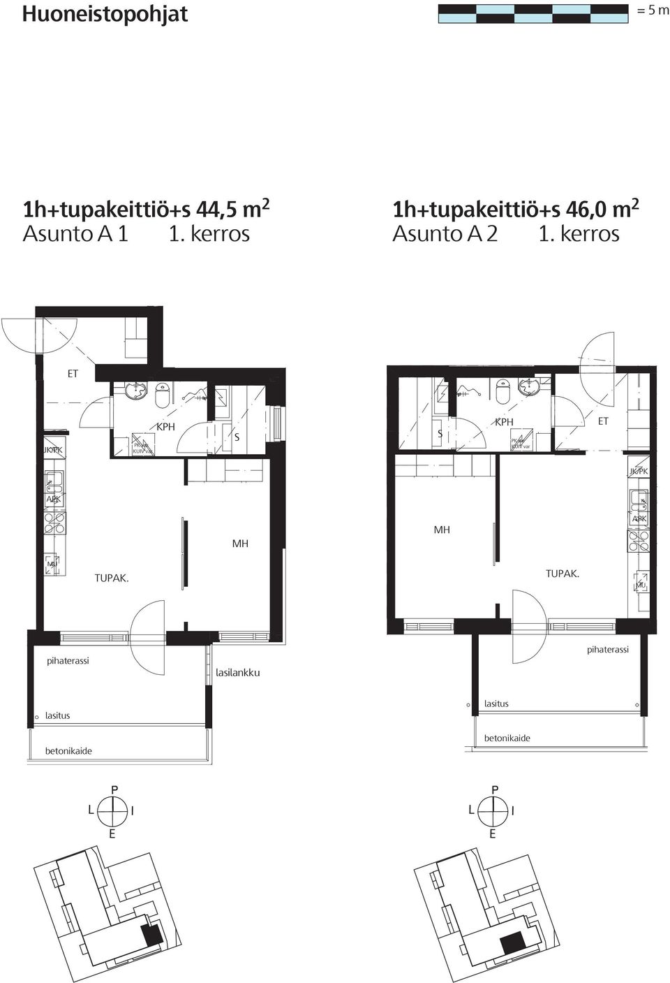 kerros 1h+tupakeittiö+s 46,0 m 2 Asunto A 2 1.