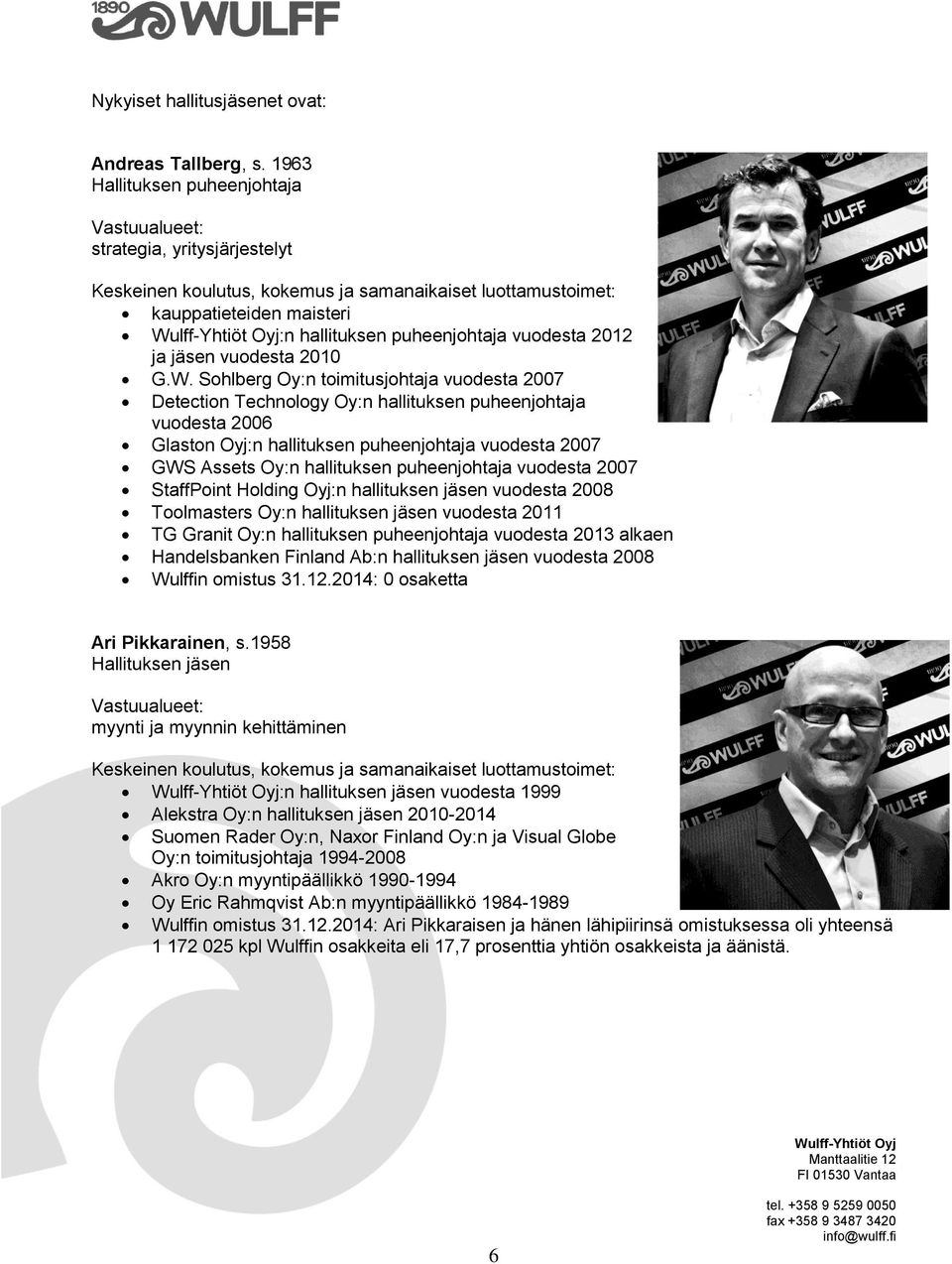 2012 ja jäsen vuodesta 2010 G.W.