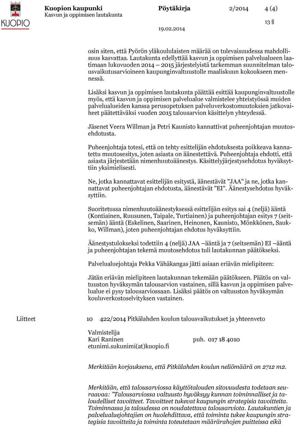 mennessä.