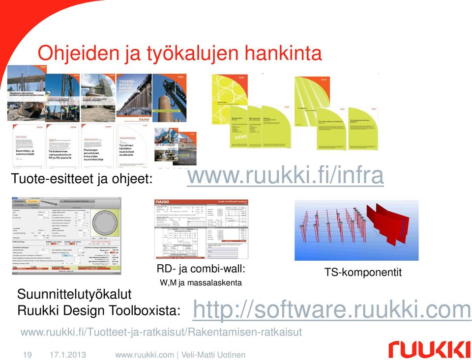 fi/infra Suunnittelutyökalut Ruukki Design Toolboxista: RD- ja