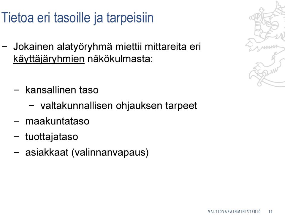 näkökulmasta: kansallinen taso valtakunnallisen