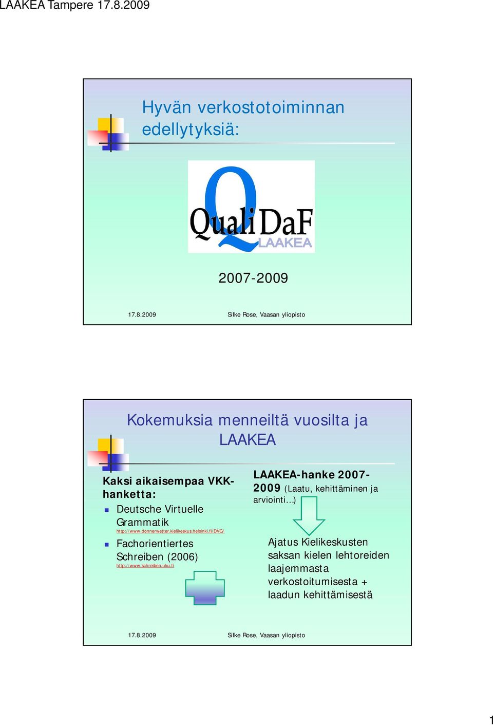 fi/dvg/ Fachorientiertes Schreiben (2006) http://www.schreiben.uku.