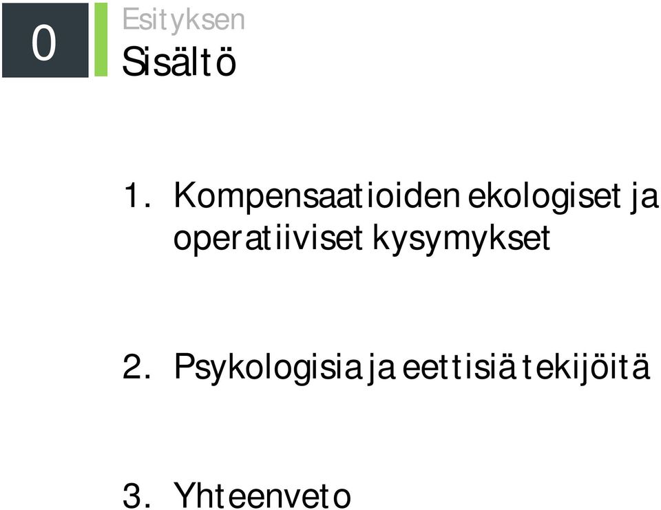 operatiiviset kysymykset 2.