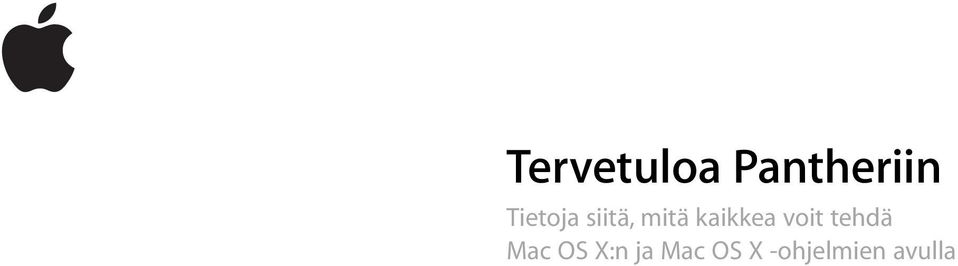 kaikkea voit tehdä Mac OS