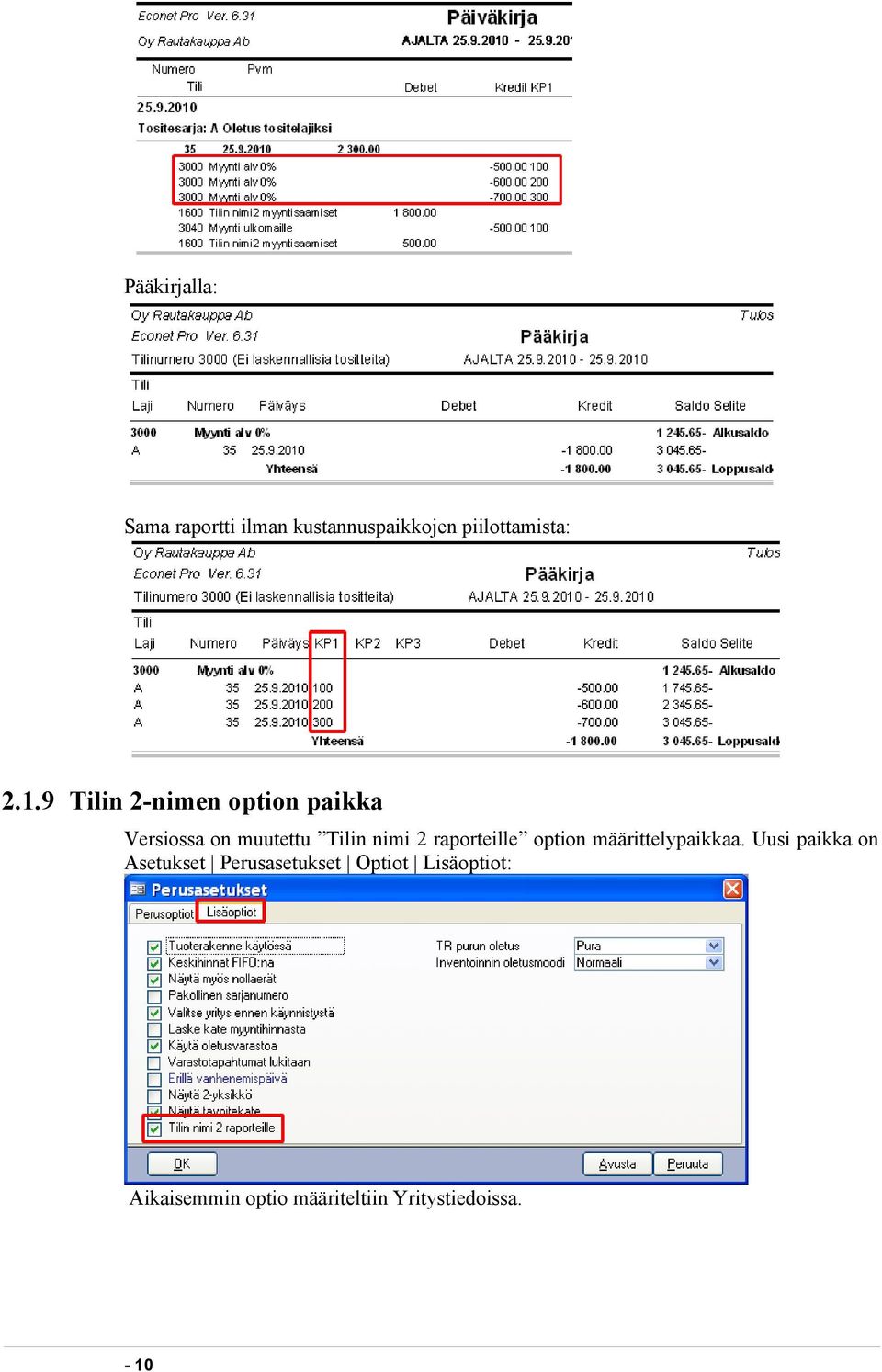 raporteille option määrittelypaikkaa.