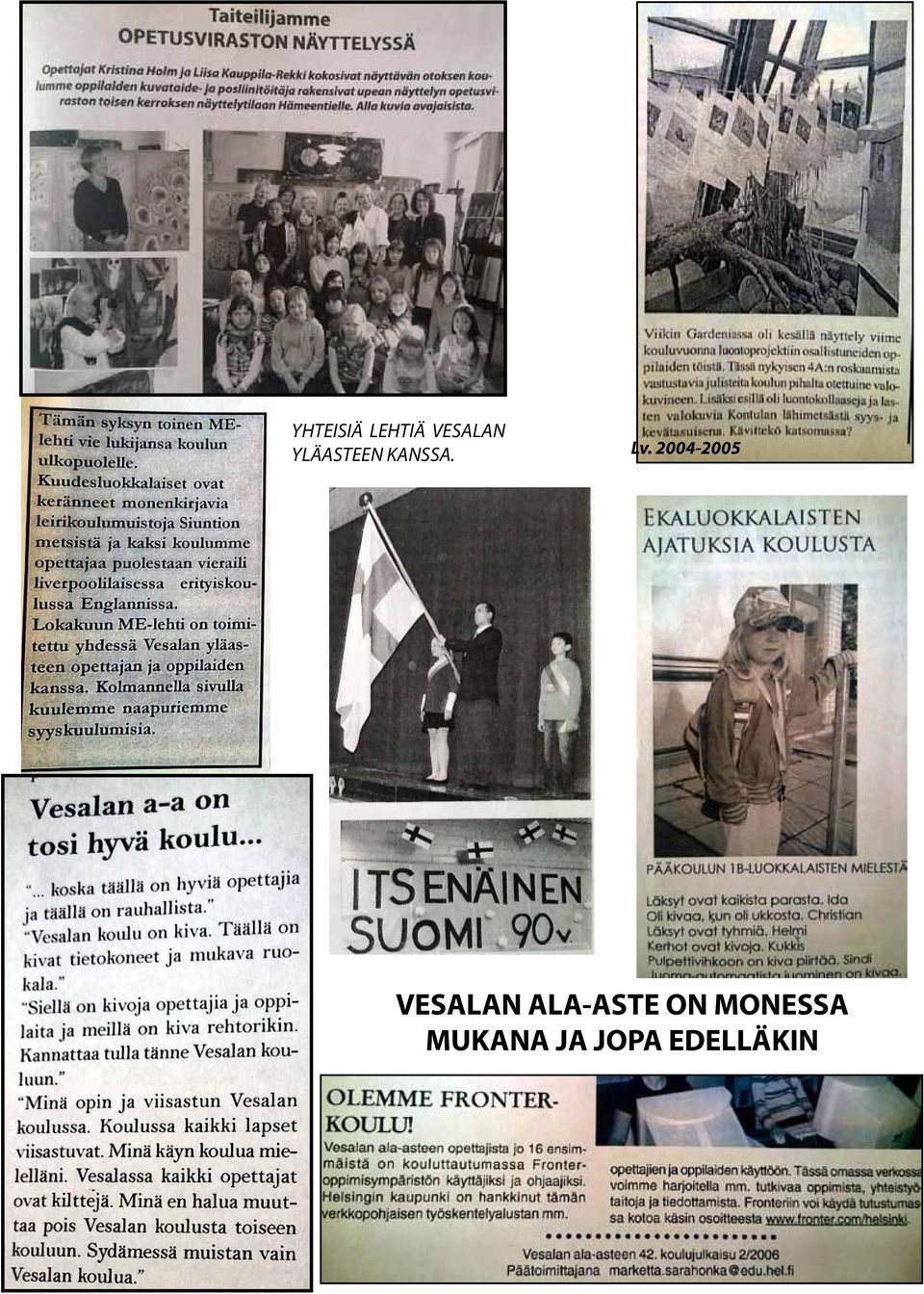 2004-2005 VESALAN ALA-ASTE