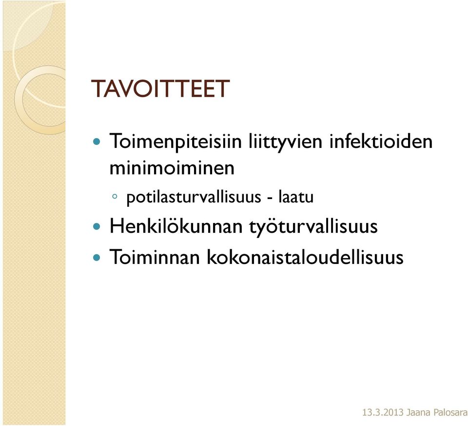 potilasturvallisuus - laatu