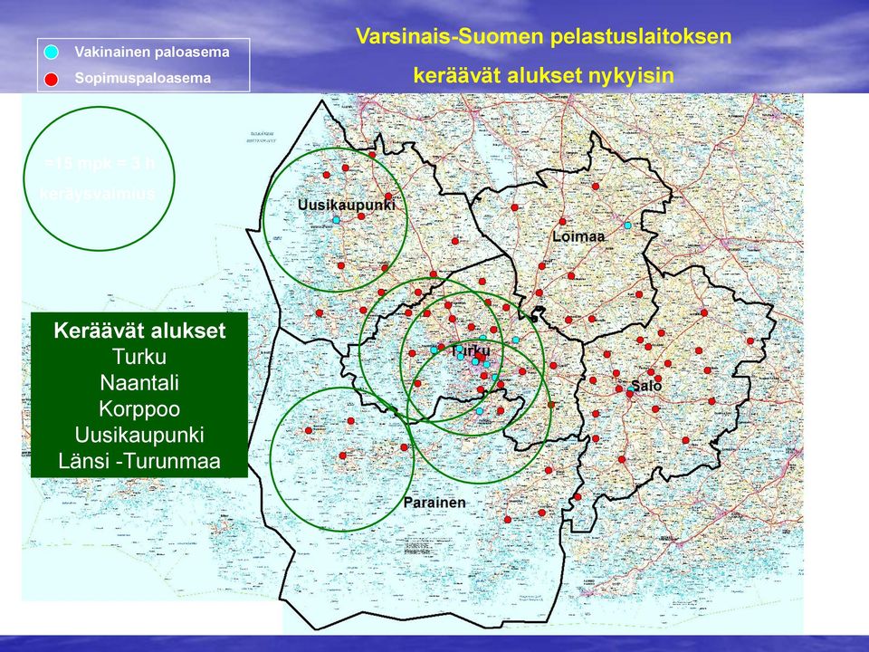 alukset nykyisin =15 mpk = 3 h keräysvalmius