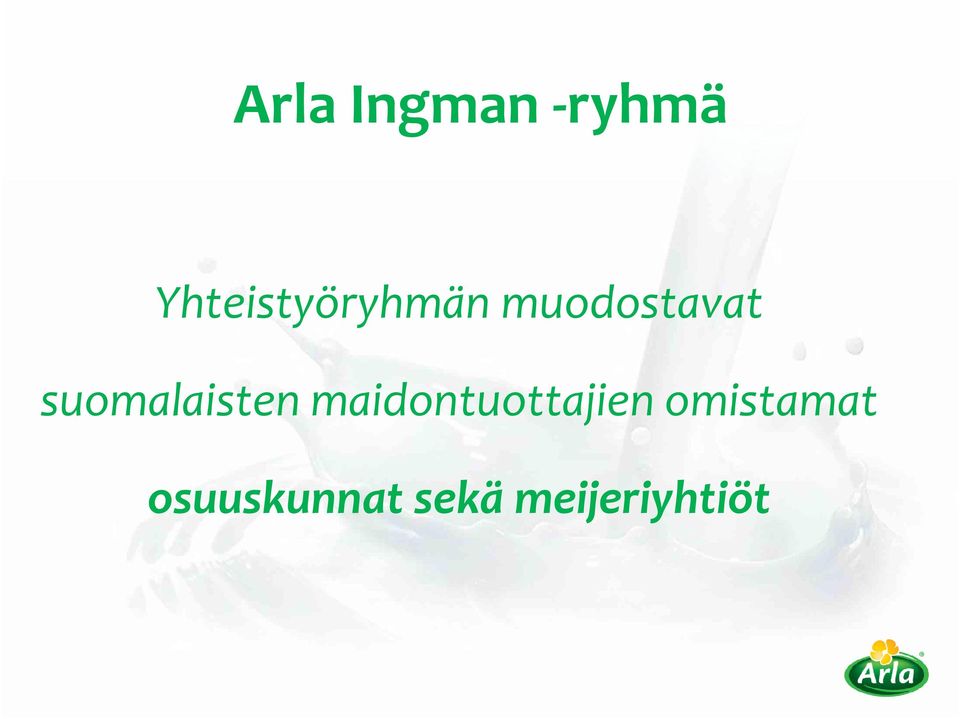 suomalaisten maidontuottajien