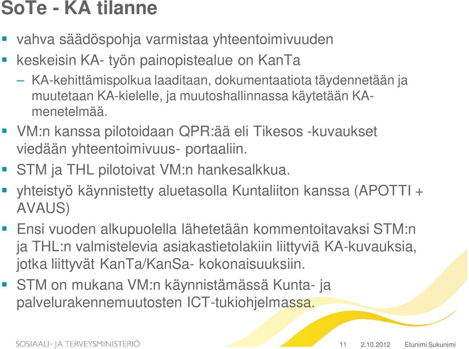 STM ja THL pilotoivat VM:n hankesalkkua.