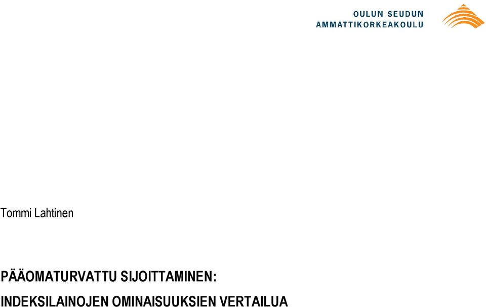 SIJOITTAMINEN: