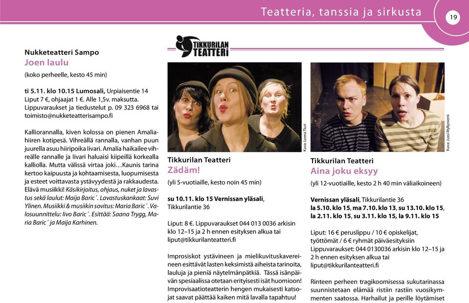 Vihreällä rannalla, vanhan puun juurella asuu hiiripoika Iivari. Amalia haikailee vihreälle rannalle ja Iivari haluaisi kiipeillä korkealla kalliolla.