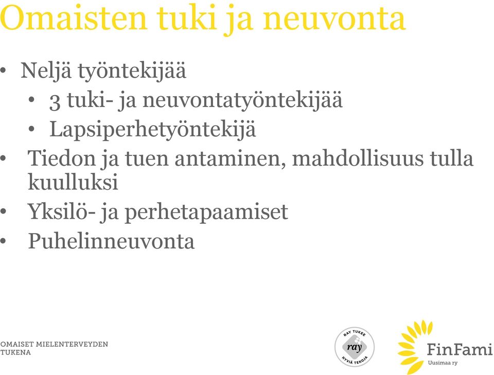 Lapsiperhetyöntekijä Tiedon ja tuen antaminen,