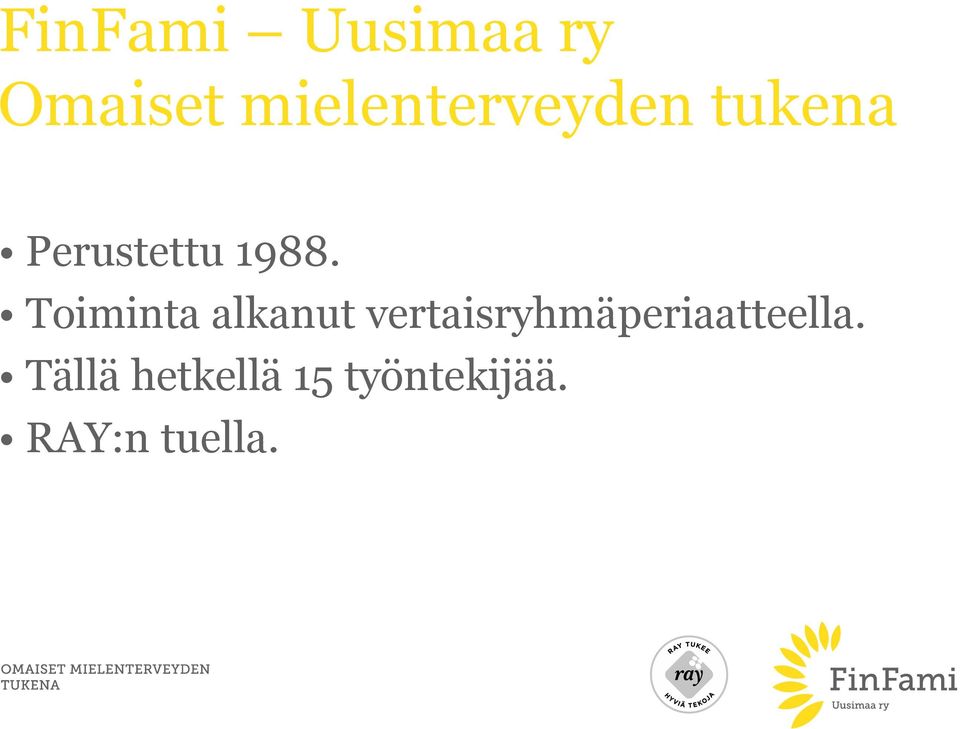 Toiminta alkanut