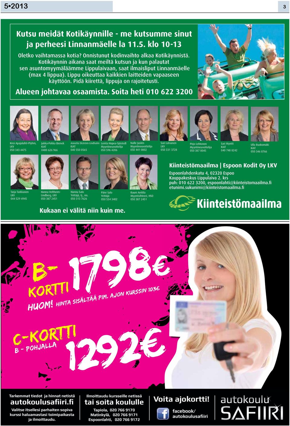 Pidä kiirettä, lippuja on rajoitetusti. Alueen johtavaa osaamista.