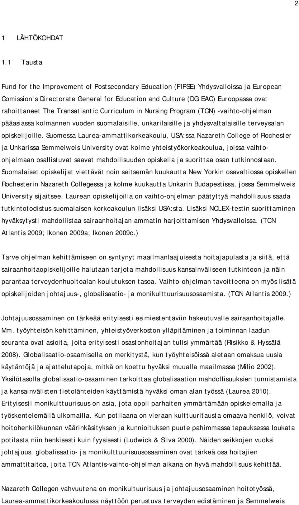 College opiskelija dating site ilmaiseksi