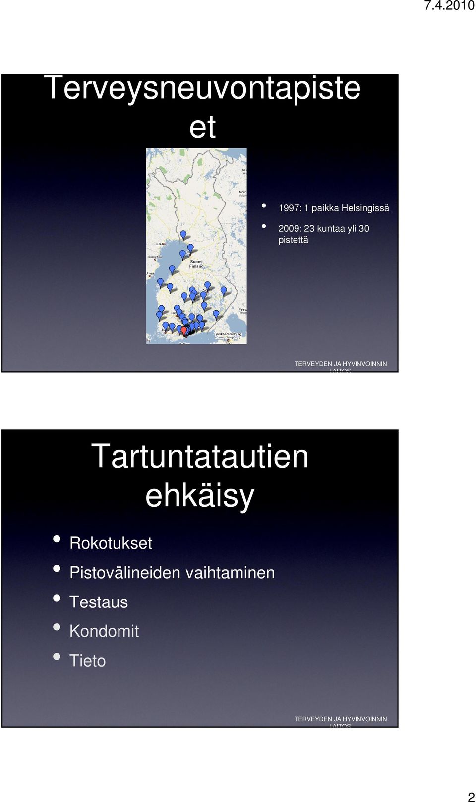 pistettä Tartuntatautien ehkäisy