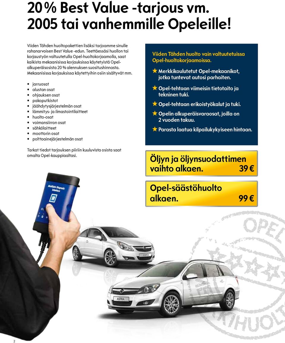 Mekaanisissa korjauksissa käytettyihin osiin sisältyvät mm.