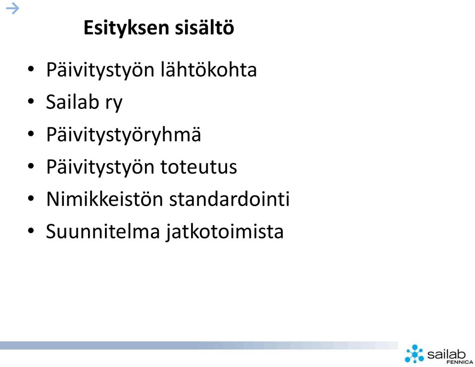 Päivitystyöryhmä Päivitystyön