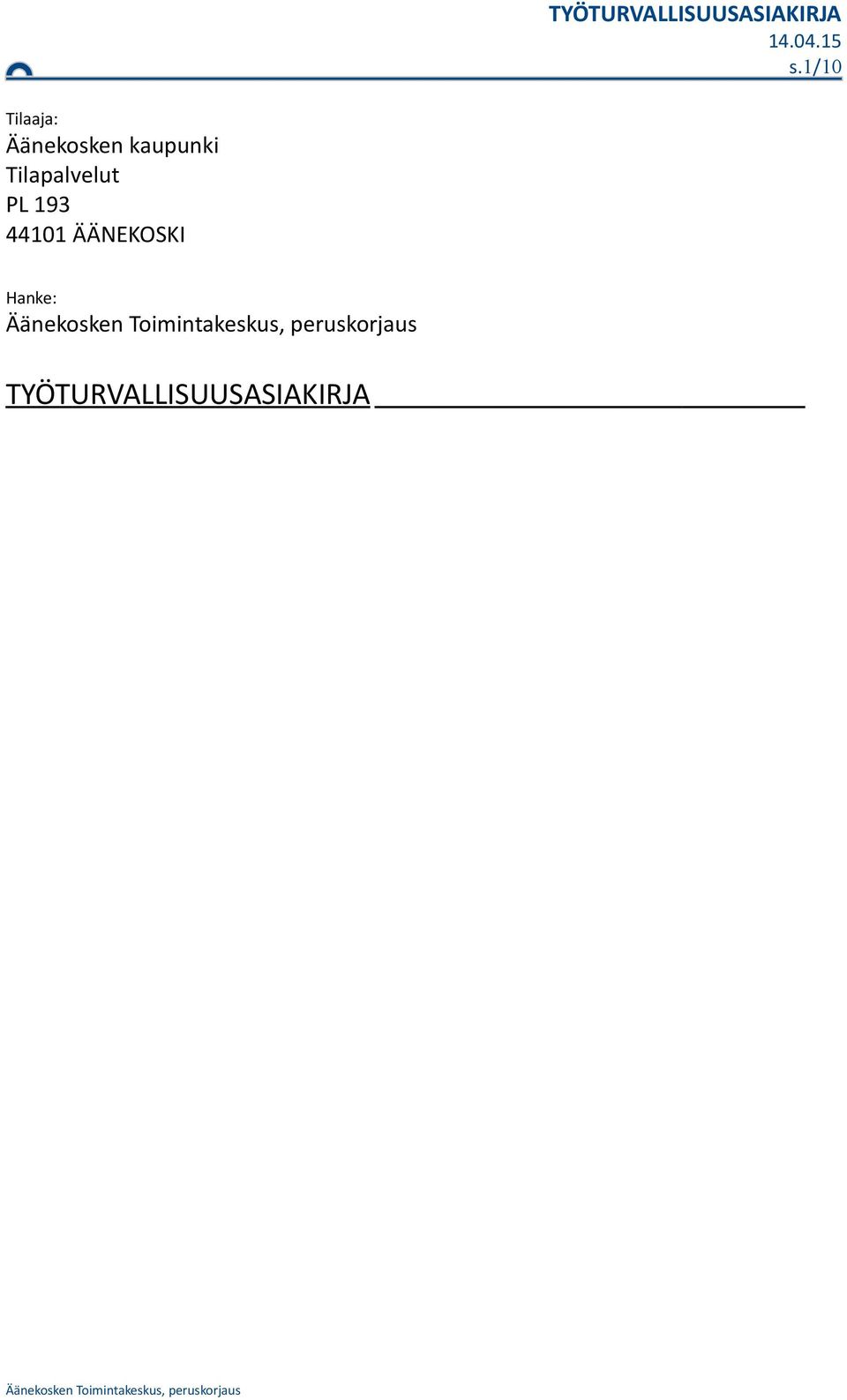 Tilapalvelut PL 193 44101