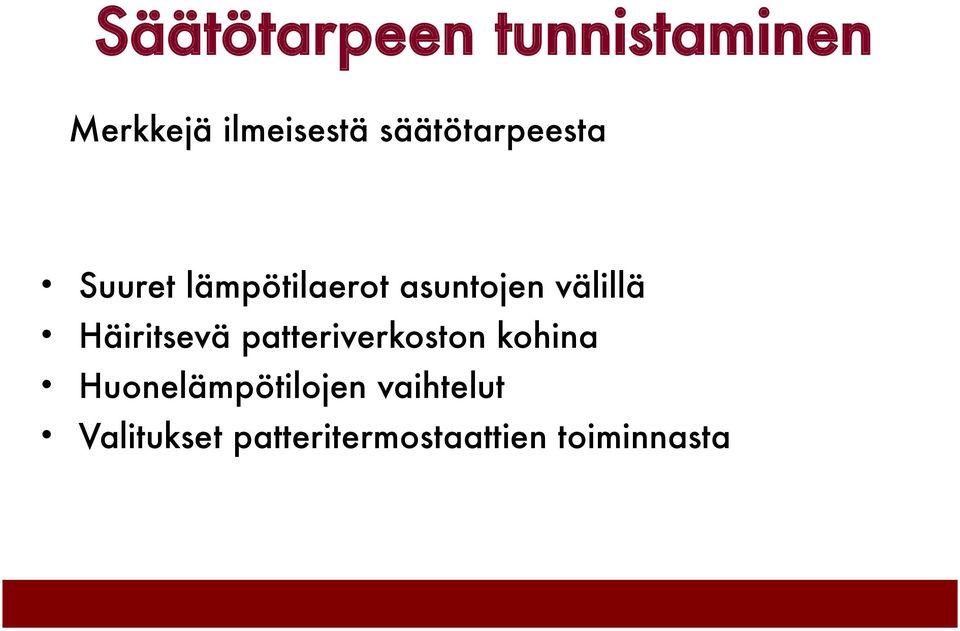 välillä Häiritsevä patteriverkoston kohina