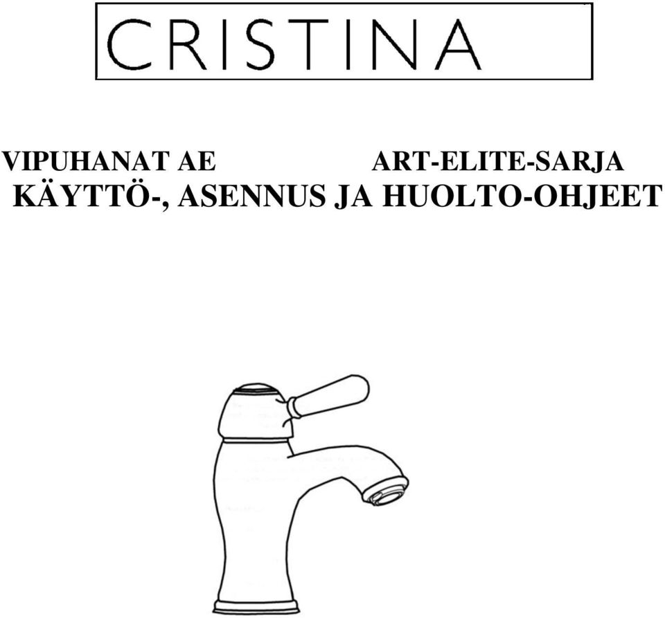 KÄYTTÖ-,