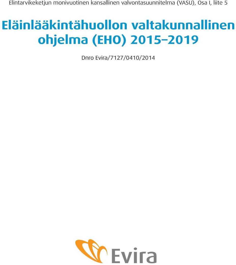 Eläinlääkintähuollon valtakunnallinen