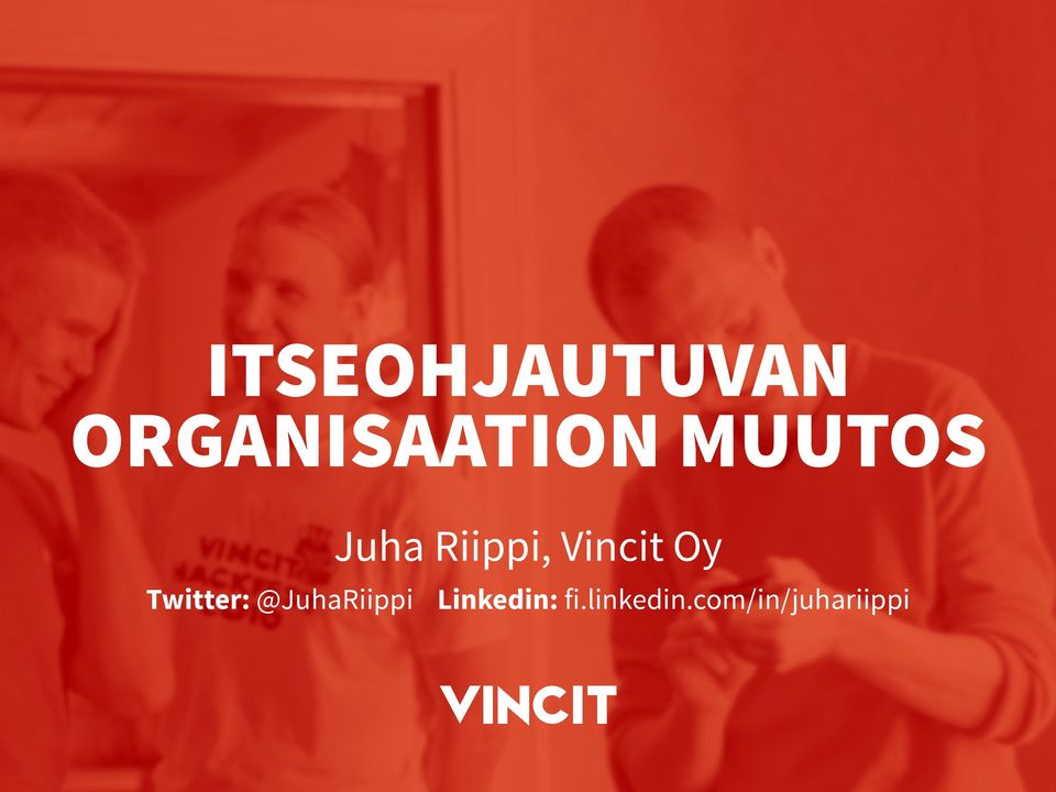 Juha Riippi, Vincit Oy