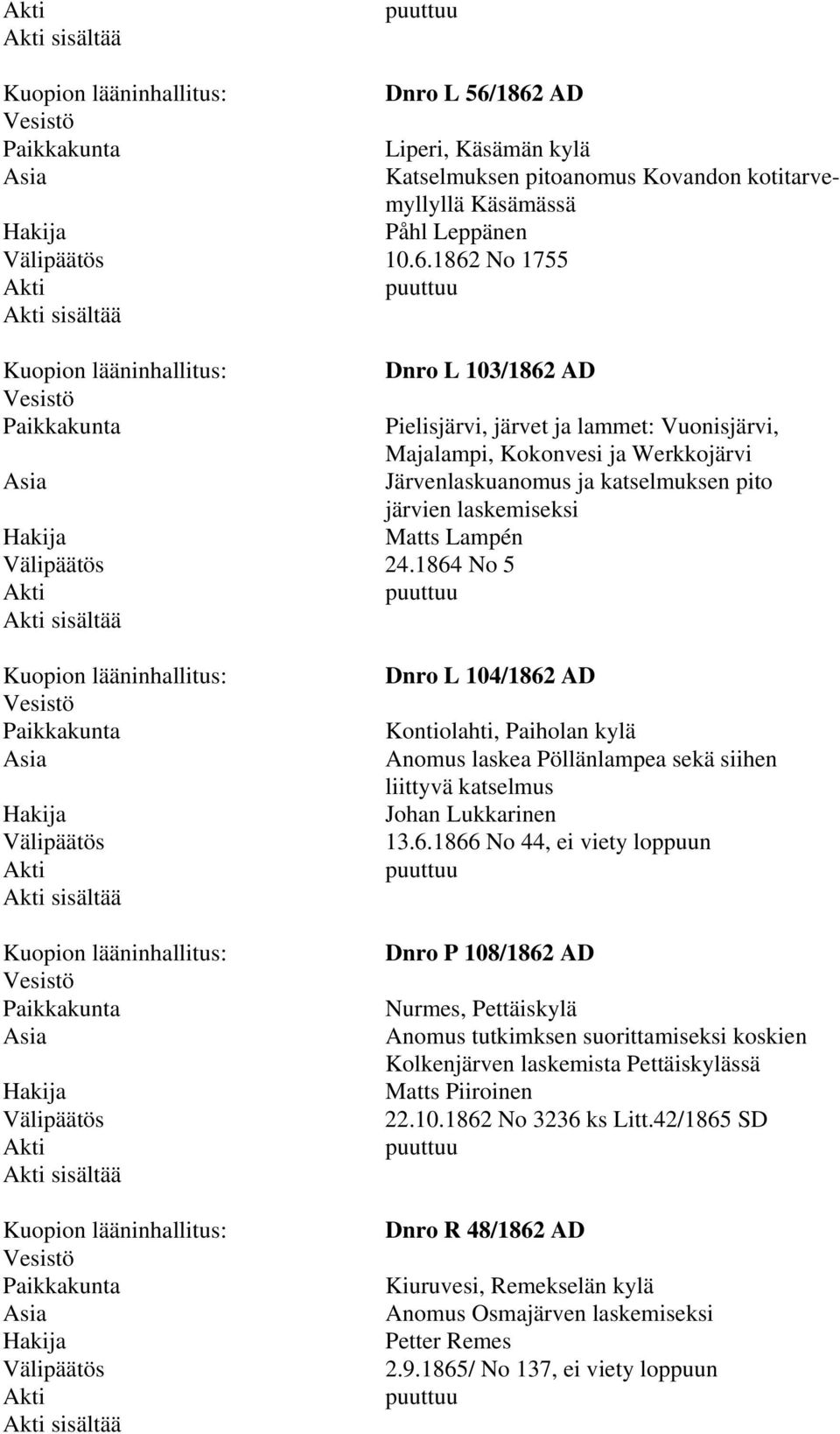 Majalampi, Kokonvesi ja Werkkojärvi Järvenlaskuanomus ja katselmuksen pito järvien laskemiseksi Matts Lampén Välipäätös 24.