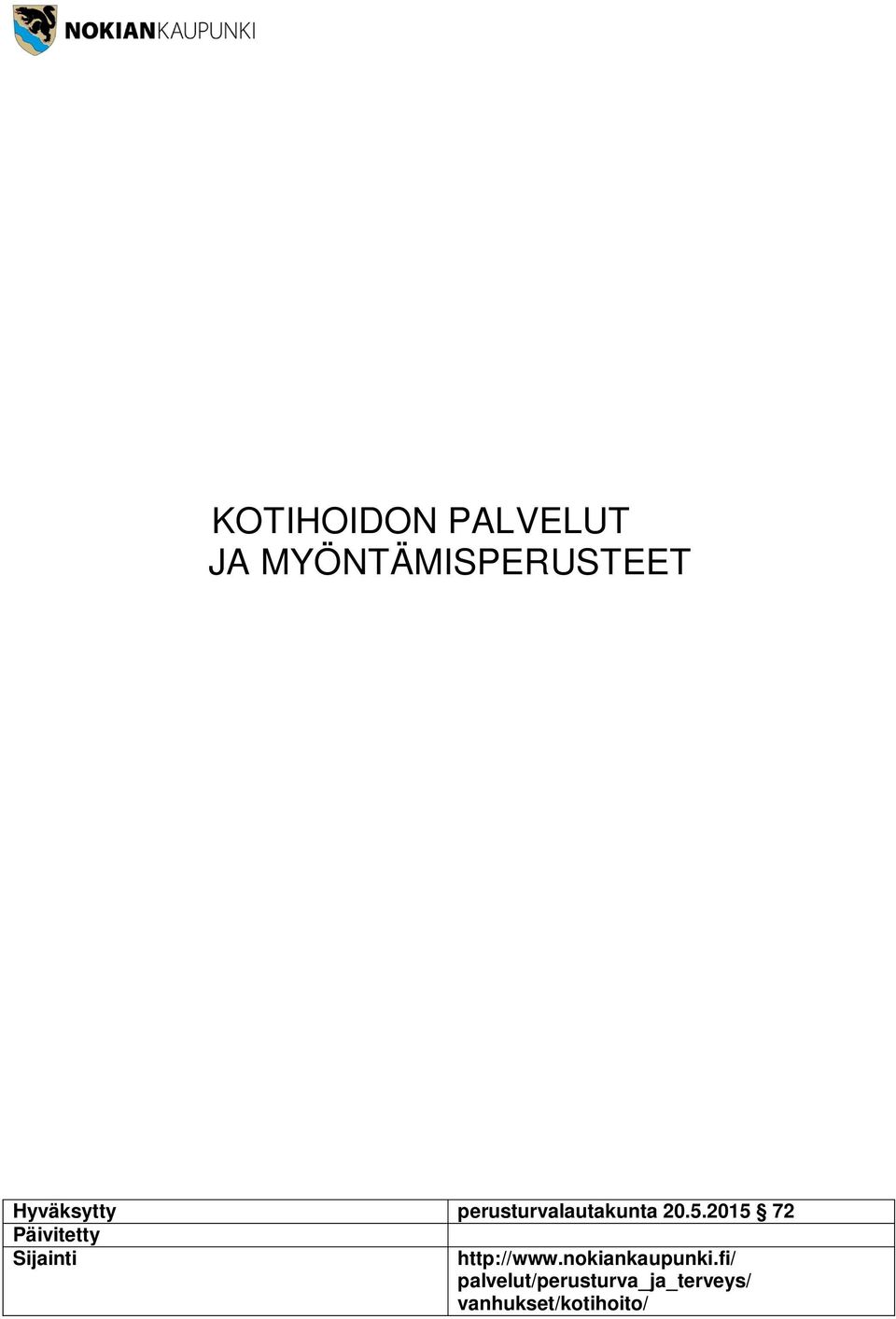 2015 72 Päivitetty Sijainti http://www.