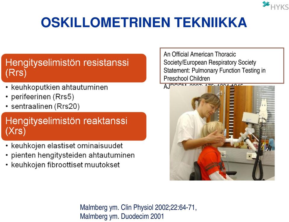 Function Testing in Preschool Children AJRCCM 2007; 175: