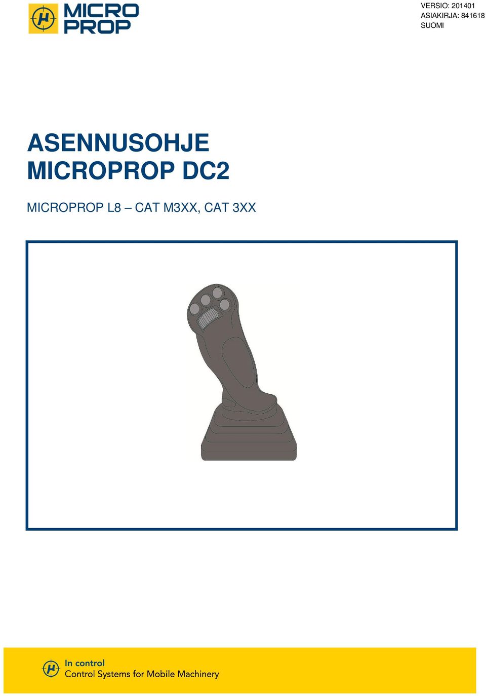 ASENNUSOHJE MICROPROP