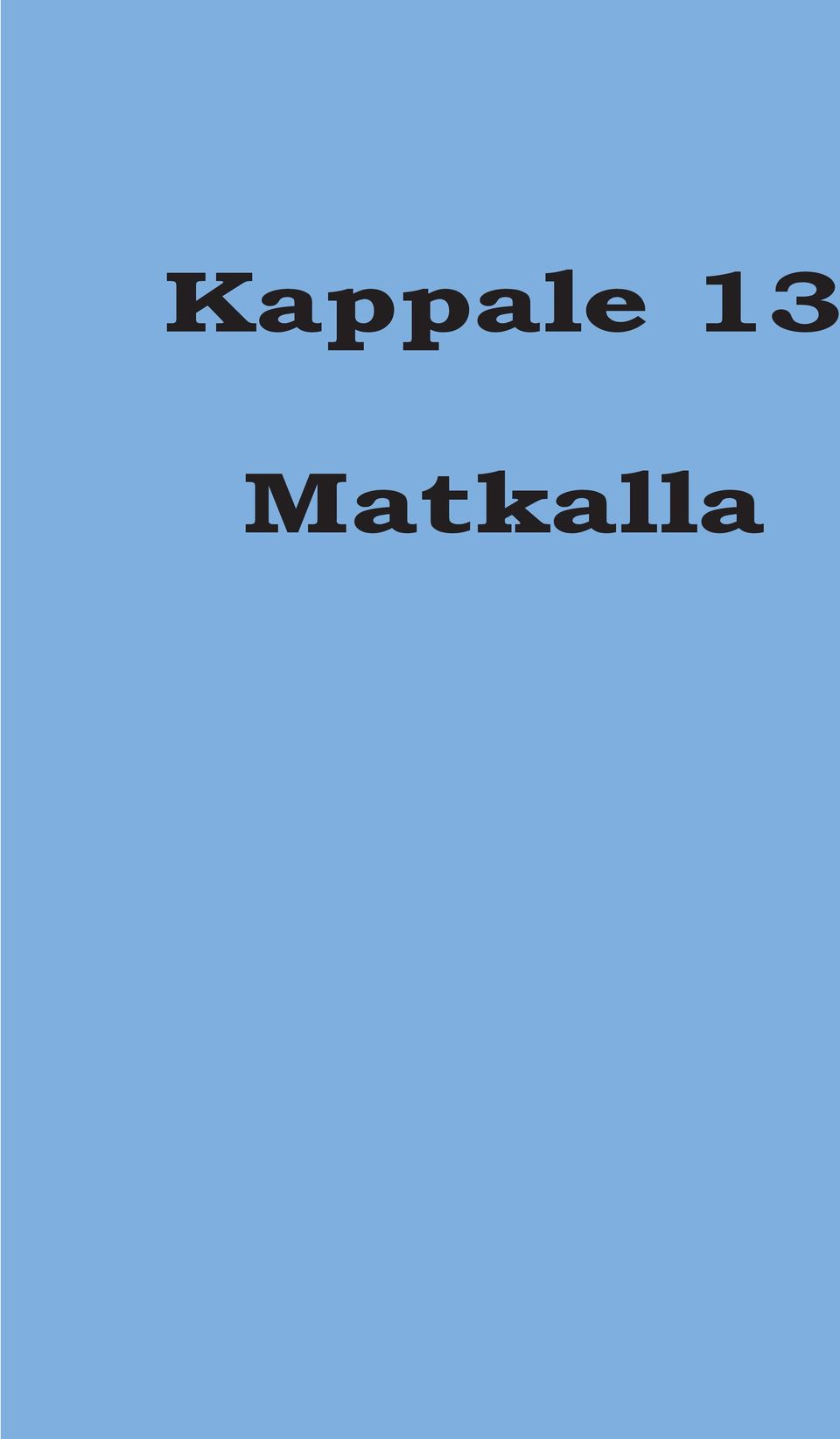 Matkalla