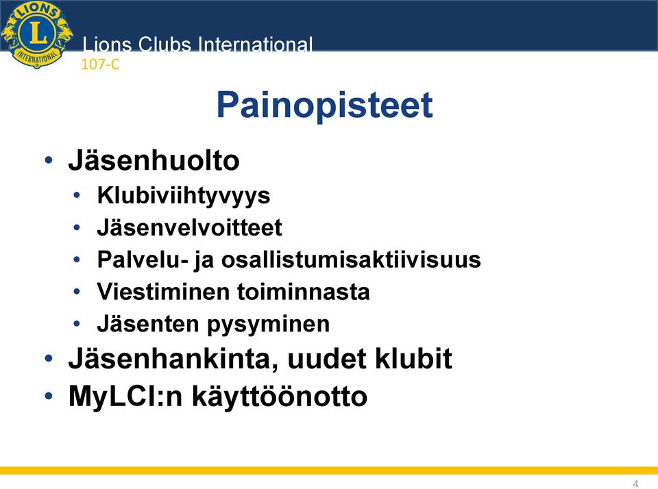 osallistumisaktiivisuus Viestiminen