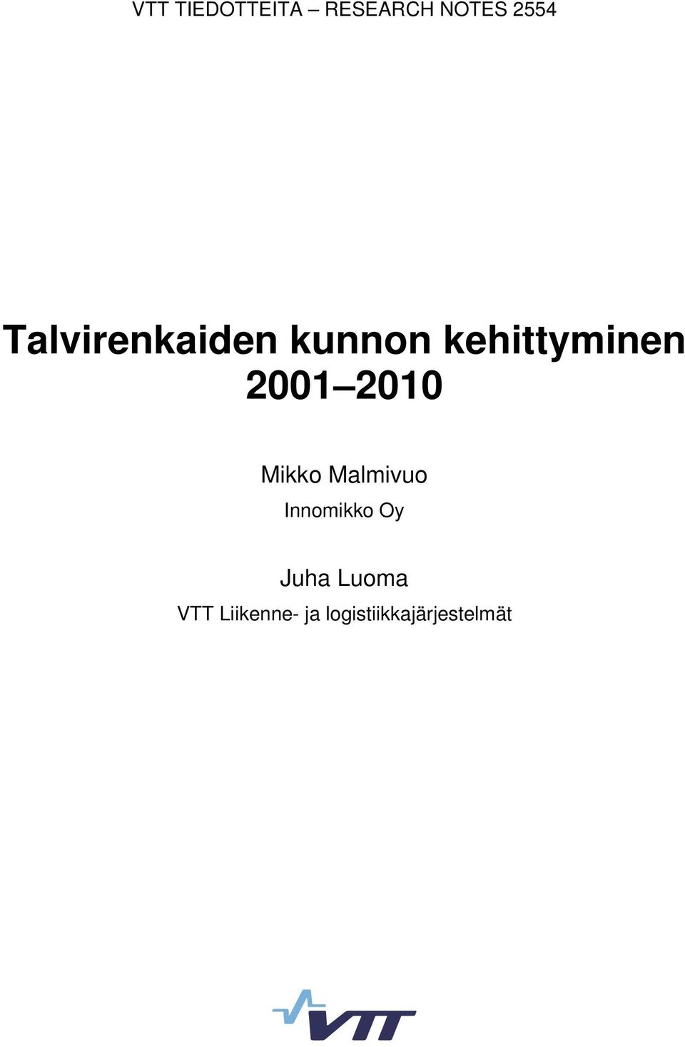 2001 Mikko Malmivuo Innomikko Oy Juha