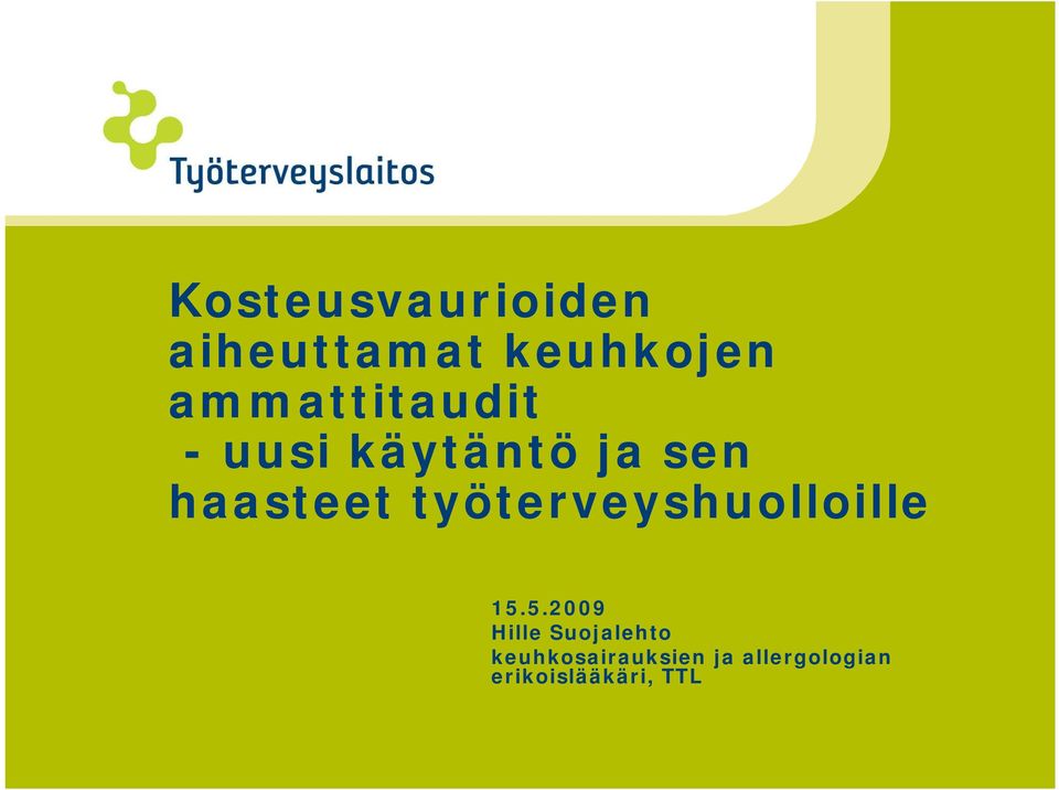 työterveyshuolloille 15.