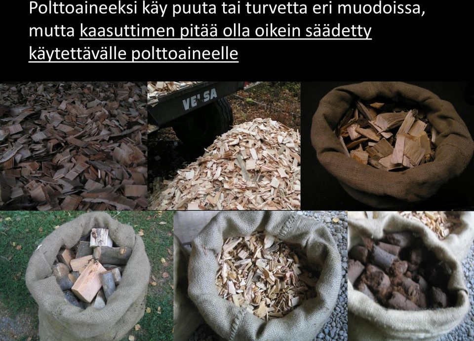 kaasuttimen pitää olla oikein