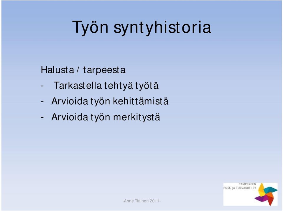 työtä Arvioida työn kehittämistä