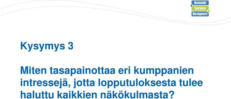 intressejä, jotta