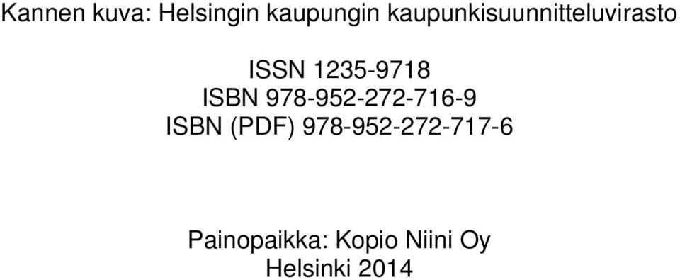 ISBN 978-952-272-716-9 ISBN (PDF)