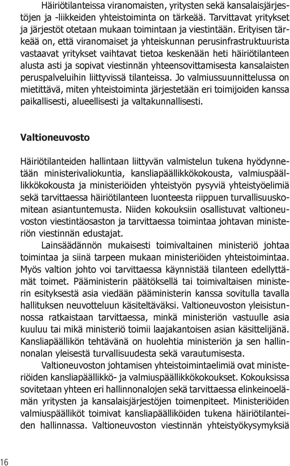 yhteensovittamisesta kansalaisten peruspalveluihin liittyvissä tilanteissa.